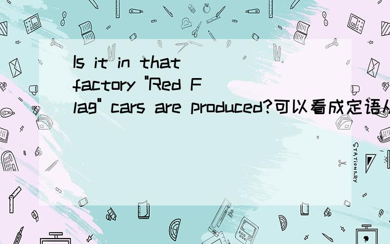Is it in that factory 