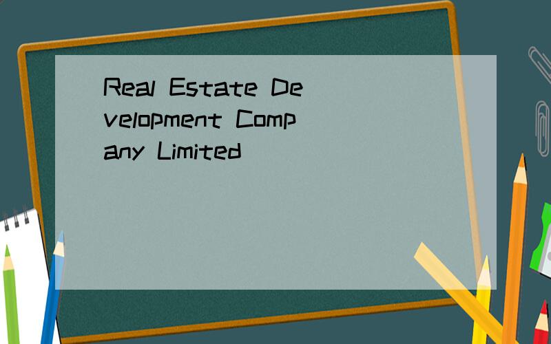 Real Estate Development Company Limited